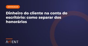 Dinheiro do cliente na conta do escritório