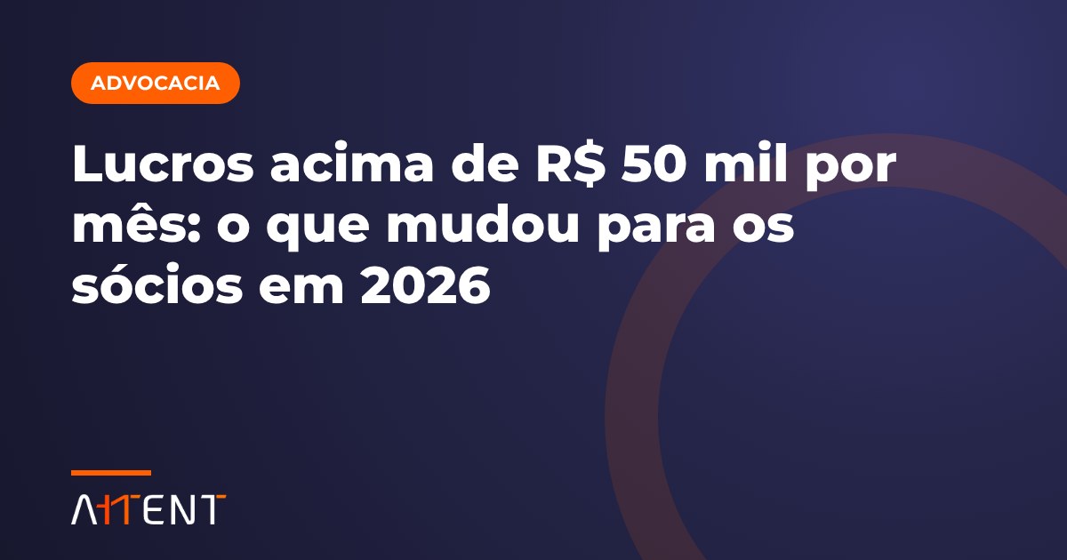 Lucros acima de R$ 50 mil: o que mudou em 2026
