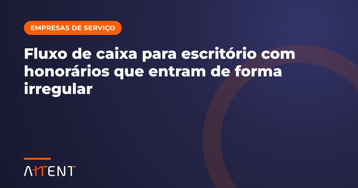Fluxo de caixa do escritório de advocacia