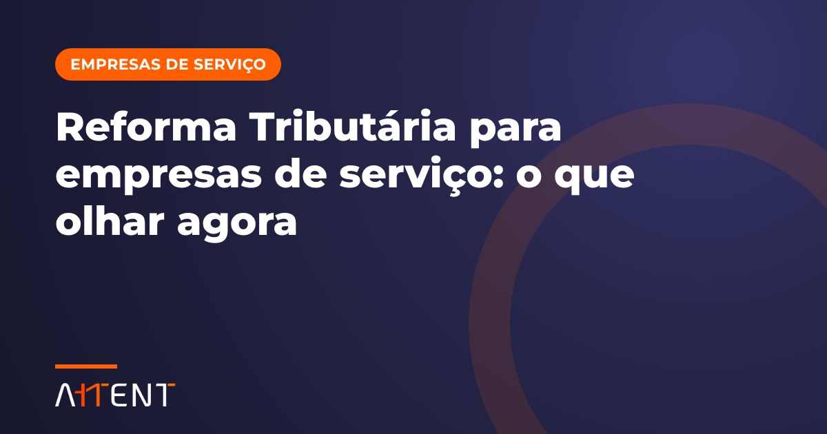 Reforma Tributária para empresas de serviço