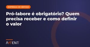 Pró-labore é obrigatório? Quem precisa receber