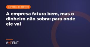 Faturamento e lucro: por que não sobra dinheiro