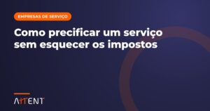 Como precificar um serviço com impostos