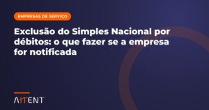 Exclusão do Simples Nacional por débitos
