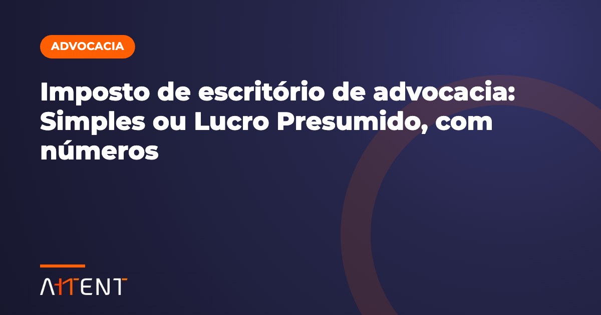 Imposto de escritório de advocacia, com números