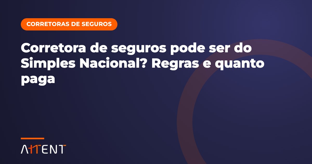 Corretora de seguros no Simples Nacional